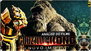 ANÁLISE D O FILME DE AÇÃO GODZILLA E KONG O NOVO IMPÉRIO LANÇAMENTO 2024 É INCRÍVEL [upl. by Trask]