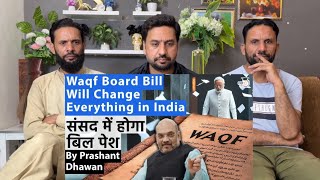 Waqf Board Bill Will Change Everything in India  Waqf Board Act coming in Parliament PAKREACT [upl. by Anis]