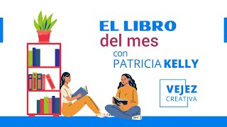 El libro del mes  EN VIVO con Patricia Kelly [upl. by Kyte]