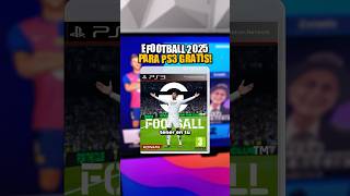 EFOOTBALL 2025 PS3 GRATIS😳 [upl. by Matelda810]