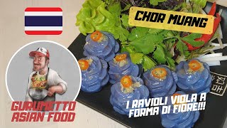 CHOR MUANG  Gli incredibili RAVIOLI VIOLA a forma di FIORE [upl. by Anelliw]