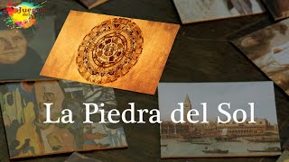 La piedra del Sol [upl. by Idmann125]