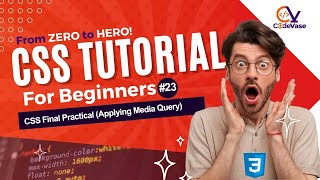 CSS Tutorial for Beginners 23 CSS Final Practical  Applying Media Query to our Webpage [upl. by Nnawaj]