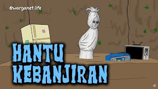 Hantu Kebanjiran  Animasi Horor Kartun Lucu  Warganet Life [upl. by Kizzee930]