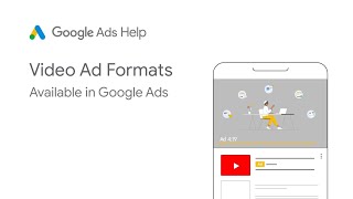 Video Ad Formats Available in Google Ads [upl. by Yssac]