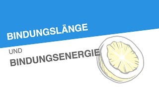 BINDUNGSLÄNGE UND BINDUNGSENERGIE  Chemie [upl. by Eux]