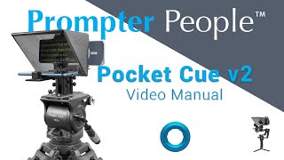 Pocket Cue V2 Smartphone Teleprompter  Vid Manual [upl. by Ysied]