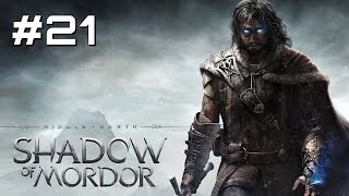 Lets Play Middleearth Shadow of Mordor  Part 21 [upl. by Ellierim252]