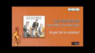 Los Sacheros  Angel de la soledad [upl. by Anitac]