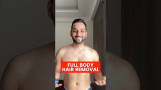 Full Body HAIR REMOVAL Guide for Men ✅ shorts [upl. by Ettenrahs594]