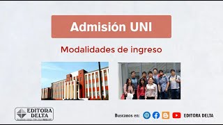 Admisión UNI  Modalidades de Ingreso [upl. by Ravel]