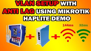 VLAN SETUP WITH ANTI LAG USING MIKROTIK HAPLITE DEMO [upl. by Nosnaj]