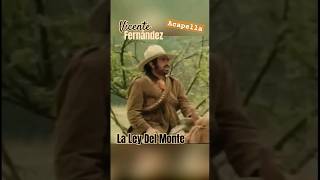 Vicente Fernández  La Ley Del Monte [upl. by Cleveland]