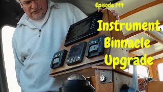 Upgrading the instruments on the Binnacle on our jouet 1040 Episode 144 [upl. by Ainyt733]