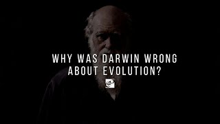 Why was Darwin wrong about Evolution [upl. by Ihcehcu]