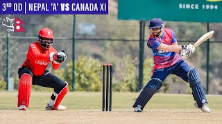 Nepal A vs Canada XI 3rd OD Live  Final One Day Match  Mulpani Cricket Ground [upl. by Edgard]