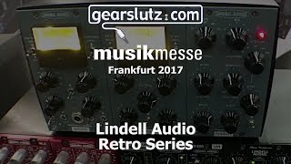 Lindell Audio Retro Series Modules  Gearslutz  Musikmesse 2017 [upl. by Heiskell]