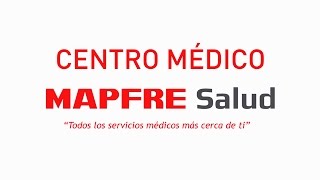 MAPFRE Salud  Centros médicos [upl. by Sylvia109]