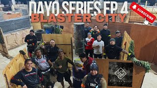 DAYO SERIES EP 4  BLASTER CITY DAVAO [upl. by Ateerys123]