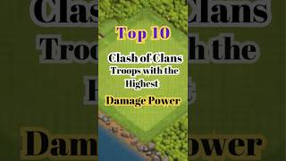 Top 10 Most Powerful DamageDealer Troops in Clash of Clans clashofclans trending trendingshorts [upl. by Caldeira]