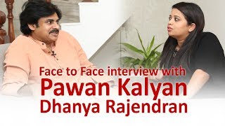 JanaSena Chief Pawan Kalyan Face to Face Interview  Dhanya Rajendran  JanaSena Party [upl. by Mcnamara]