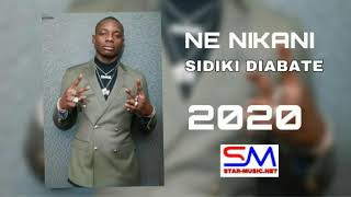 Sidiki diabaté Ne Nikani 2020 [upl. by Mohandis]