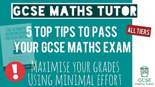 How to Maximise Your GCSE Maths Grade in Minimum Time  Using My Simple 5 Step System For Passing [upl. by Danielle]