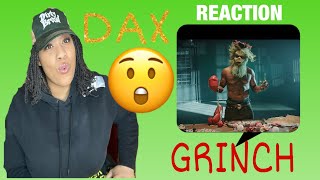 DAXGRINCH REACTION VIDEO by Love Jones [upl. by Ahsok]