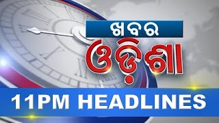 11PM Headlines  28th October 2024  Kanak News [upl. by Bigot367]