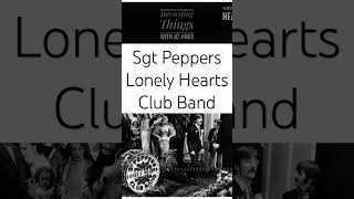 Sgt Peppers Lonely Hearts Club Band interestingthings [upl. by Brenda674]