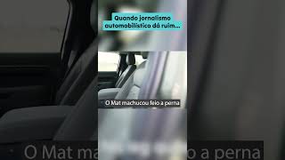 Quando jornalismo automobilístico dá ruim [upl. by Ahsrats366]