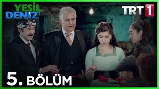 5 Bölüm “Bi garip ölmüş diyele Soğuk su ile yuyala”  Yeşil Deniz 1080p [upl. by Filbert806]