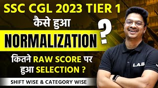 SSC CGL NORMALIZATION MARKS 2023 SHIFT WISE  SSC CGL RAW MARKS CUT OFF  SSC CGL REVISED RESULT 😱 [upl. by Yehudi]