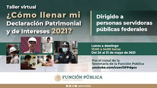 ¿Cómo llenar mi Declaración Patrimonial y de Intereses 2021 [upl. by Llednew380]