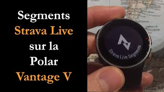 Segments Strava Live sur la Polar Vantage V [upl. by Nhojleahcim]