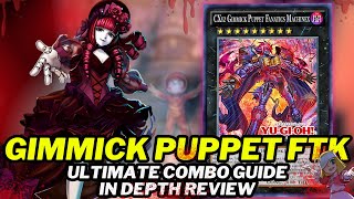 Gimmick Puppets FTK Deck In Depth Combo Guide Best Way To Play Deck List  New Card Analysis [upl. by Sunda741]