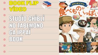 Studio Ghibli No Tabemono Ga Ippai Anime Book Flip Video [upl. by Nuahsyd]