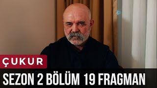 Çukur 2Sezon 19Bölüm Fragman [upl. by Ailadgim]