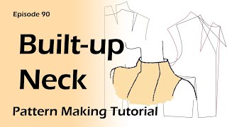 Builtup Neckline  Stovepipe Neckline  Mock Neck Tops Pattern Making Tutorial [upl. by Ainyt]