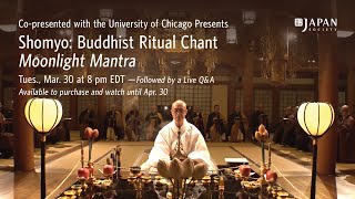 Shomyo Buddhist Ritual Chant  Moonlight Mantra [upl. by Paulina]