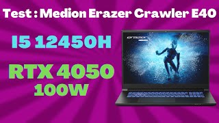 Test Medion Erazer Crawler E40 MD62549  la RTX 4050 100W suffisante [upl. by Yatnod]