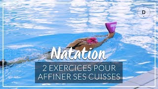 2 exercices de natation pour affiner ses cuisses [upl. by Artie313]