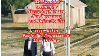 “THE JONESES” Brian Collins LYRICS  written by Terry Stephenson Jim Stevenson and Brian Collins [upl. by Kreindler]