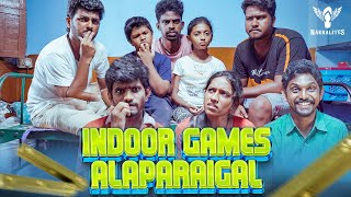 Indoor Games Alaparaigal  Nakkalites [upl. by Quinlan262]