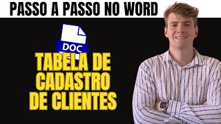 Como Fazer uma Tabela de Cadastro de Cliente no Word [upl. by Anemij869]