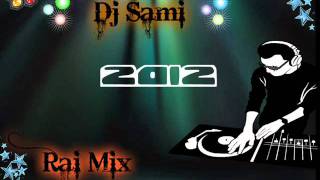 Dj Samicheb Hasni Rai Mix [upl. by Avot45]