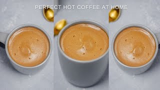 How To Make Hot Coffee Perfect Frothy Coffee At Home [upl. by Ahsinat]