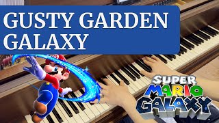 Gusty Garden Galaxy Super Mario Galaxy  Solo Piano Cover [upl. by Eniloj707]