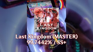 【maimaiでらっくす】Last Kingdom MASTER  SS [upl. by Aikkan]