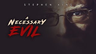 Stephen King  A Necessary Evil [upl. by Latsyrhc]